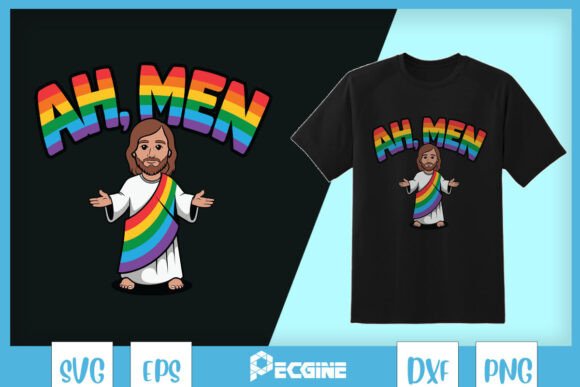Ah Men Human Rights LGBT Jesus SVG Graphics for T-Shirt Designs