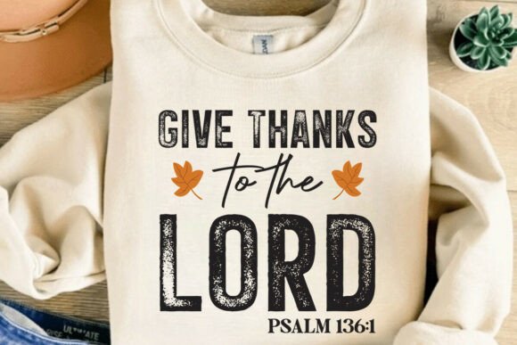 Give Thanks SVG: Autumn Christian Graphics for T-Shirt Designs