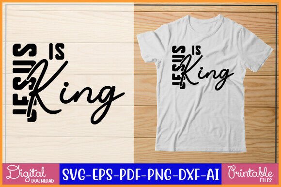 Jesus Is King Graphics: T-Shirt Designs for Handmade Faith Brands