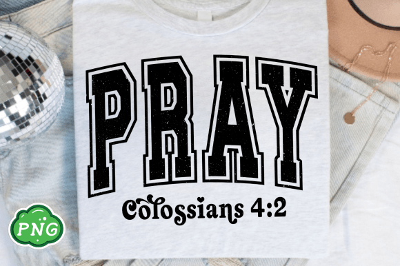 Pray Christian Jesus God PNG Graphics for T-Shirt Designs